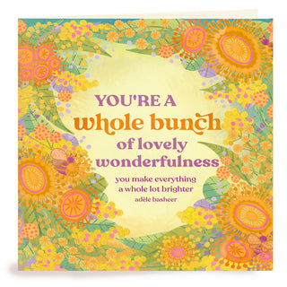 Intrinsic Friendship/Thankyou/All occasion Greeting Card - yellow and orange ‘just because’ greeting card with floral illustrations and bees - Made in South Australia