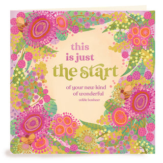 Intrinsic Motivational ‘just the start' Greeting Card - pink, green and yellow greeting card with floral illustrations and bees - Made in South Australia