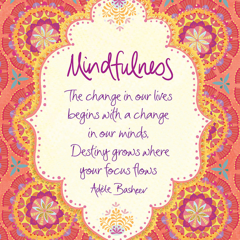 Mindfulness inspiring quote