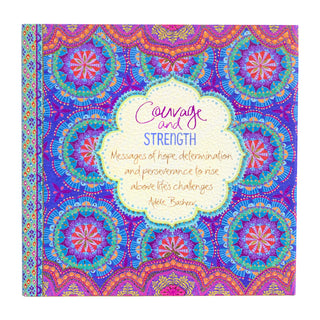 Courage and Strength Inspirational Affirmation and Quote Book by Adèle Basheer