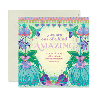 Intrinsic ‘One of a kind Amazing' Greeting Card with Inspirational Birthday Quote and Message for someone special on cover - Australian Made - Birthday card for family, friend, her, them, Mum, Sister, aunt 