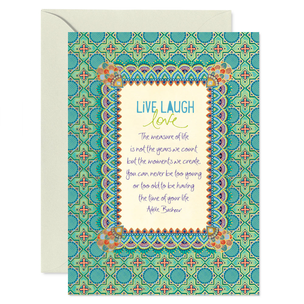 Intrinsic Live Laugh Love Greeting Birthday Card
