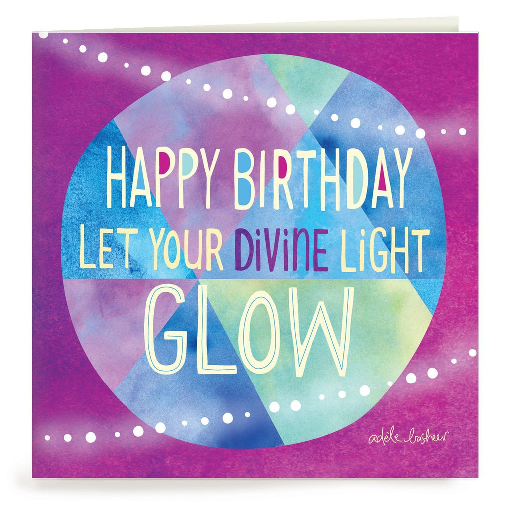 Intrinsic-Divine Light Birthday Greeting Card