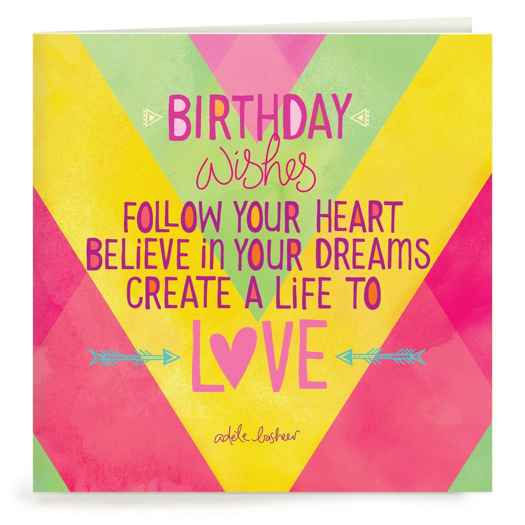 Intrinsic-Follow Your Heart Birthday Greeting Card
